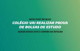 COLÉGIO VAI REALIZAR PROVA DE BOLSAS DE ESTUDO