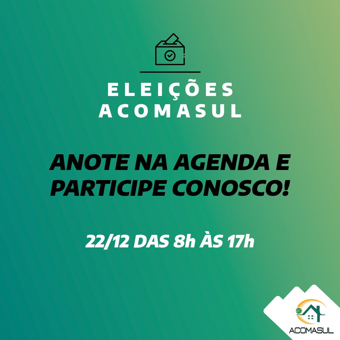 ELEIÇÕES ACOMASUL – BIÊNIO 2021/2022
