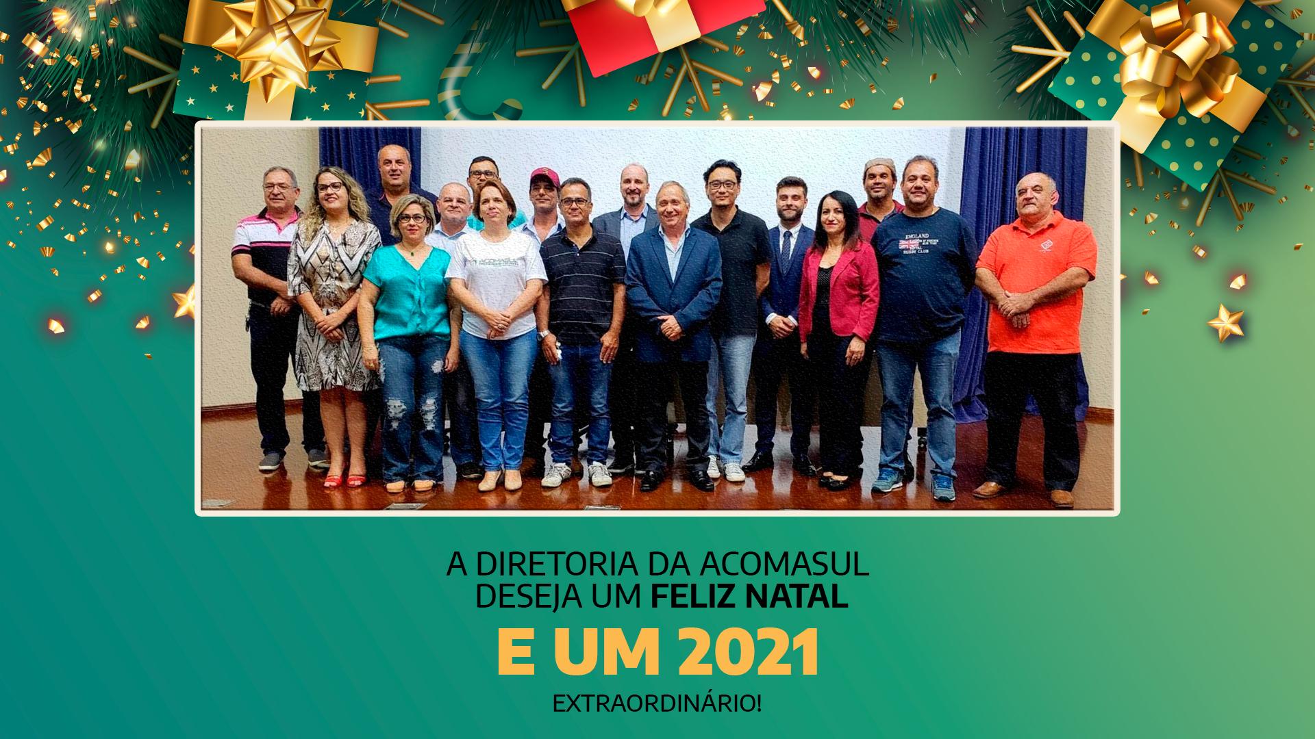 ACOMASUL DESEJA A TODOS UM FELIZ NATAL E UM EXTRAORDINÁRIO 2021